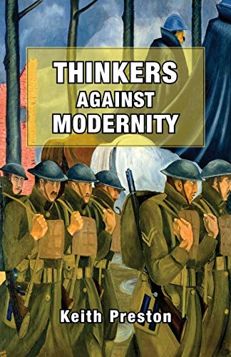Thinkers Against Modernity von Black House Publishing